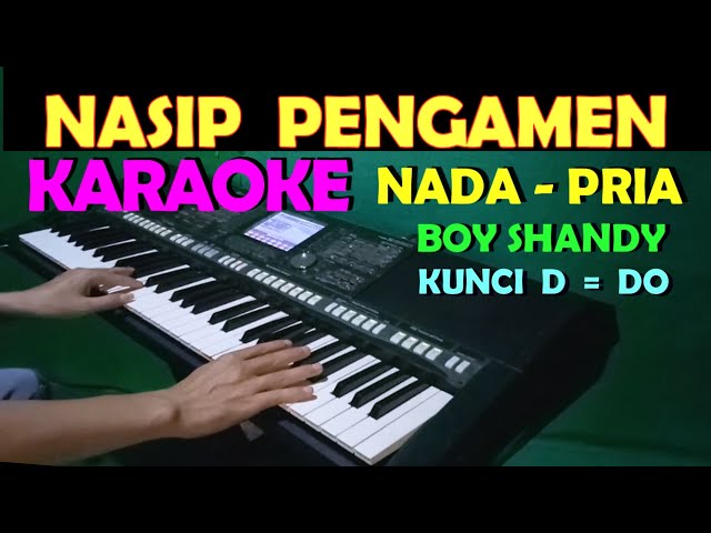 NASIP PENGAMEN - Boy Shandy | KARAOKE Nada Pria class=