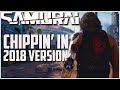 Chippin' In 2018 Version - SAMURAI // Fan Edit