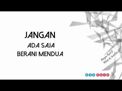 Lirik Lagu Ada Saja- WARIS, Amyra Rosli, Juzzthin