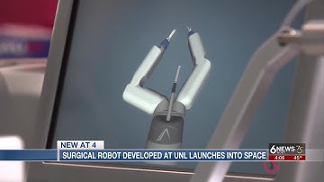 Surgical robot designed by UNL researchers headed to space