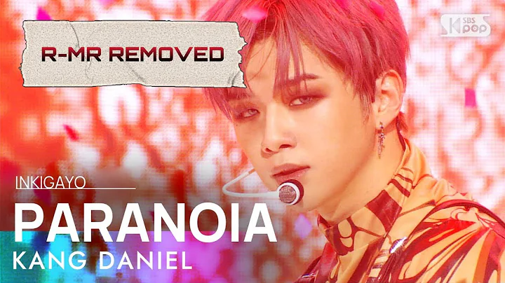 [CLEAN MR REMOVED] 210221KANG DANIEL(강다니엘) - PARANOIA | INKIGAYO