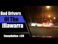 Bad Drivers Of The Illawarra - Compilation 39
