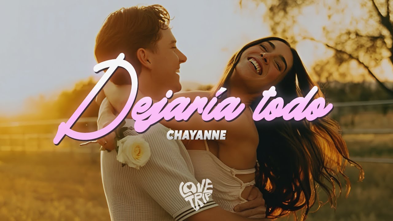Chayanne - Dejaría Todo (Letra)