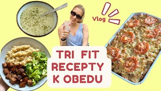 VLOG | Moje 3 zdravé a fit rýchle recepty k obedu a rekonštrukcia takmer hotová!