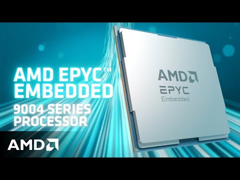 AMD Embedded EPYC™ 9004 Series Processors