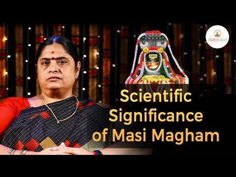 Masi Magham 2020: Scientific Significance of Masi Magham | AstroVed Astrologer Vijayalakshmi