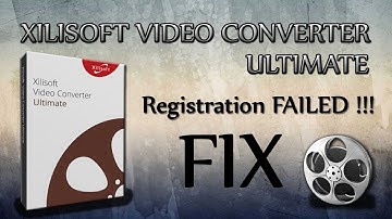 Xilisoft Registration Failed | FIX with PROOF | HD