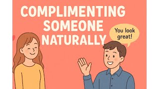 Daily English Conversations | Complimenting Someone Naturally – Shadowing Exercise  😊💬✨ screenshot 2