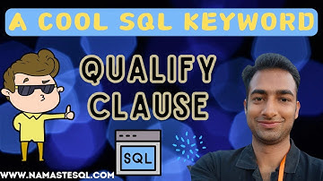 SQL QUALIFY Keyword | Reduce Your Sub Queries and CTEs