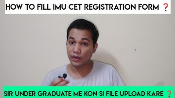 HOW TO FILL  IMU CET FORM ? WHAT TO DO IN UG CERTIFICATE SECTION ? STEP BY STEP EXPLAINED.