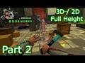 BONEWORKS Walkthrough Part2 [3D / 2D Full Height] (Info about 3D in description)