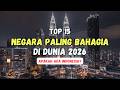 15 Negara Paling Bahagia Di Dunia 2026 I Apakah Ada Indonesia 