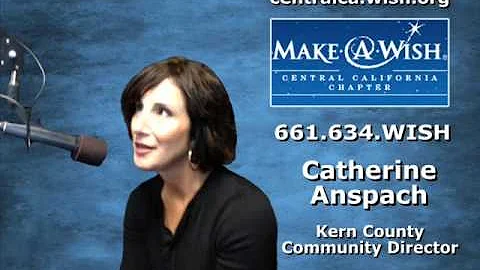 Interview with Catherine Anspach, Make-a-Wish, and...