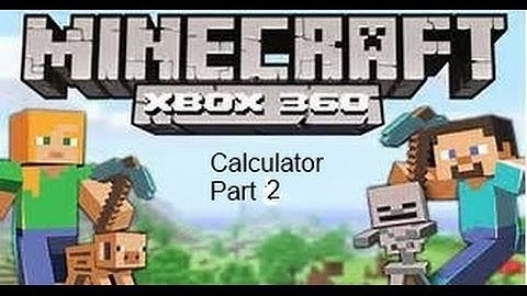 [BROKEN]how to build an adding calculator in minecraft xbox 360 part 2 inputs