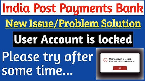 Ippb New Issues/Problem Solution || User account Is locked please try after some time ||
