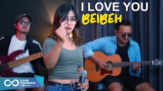 I LOVE YOU BIBEH - THE CHANGCUTERS (LIVE COVER SASA TASIA FT. @3lelakitampan)