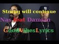 Nas feat Damian Marley - Strong Will Continue Traduction Française