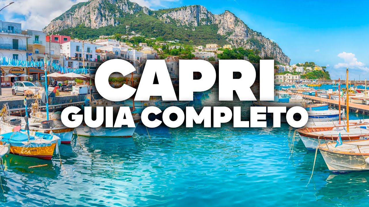 GUIA COMPLETO DE CAPRI! Quando ir, onde ficar e passeios! - YouTube