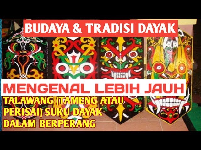 Talawang Suku Dayak class=