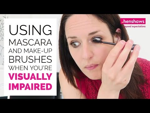 How to apply make-up when you're blind