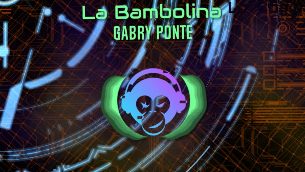 Gabry Ponte - La Bambolina