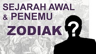 Sejarah Awal & Penemu Zodiak