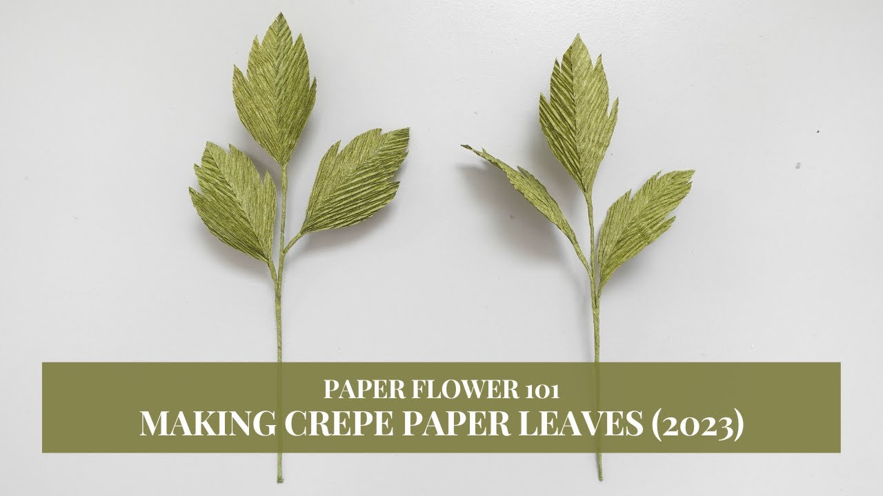 How to Make Crepe Paper Leaves in 7 Easy Steps