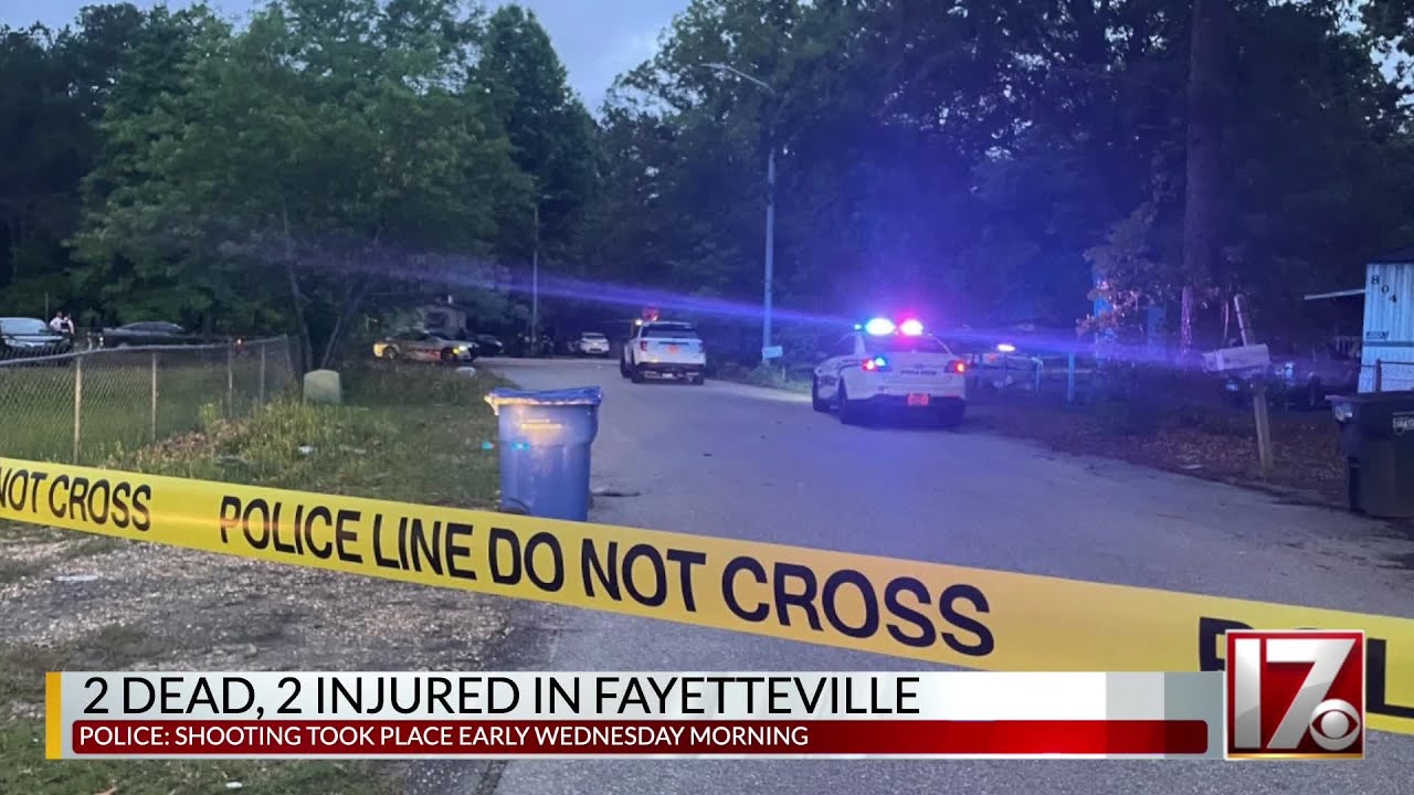 2 dead, 2 hurt in Fayetteville early morning shooting, police say - YouTube