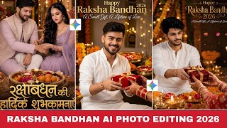 Raksha bandhan ai photo editing prompts | Raksha bandhan photo editing | Rakhi bandhan ka photo screenshot 2