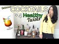 Healthy Cocktails | 4 Delicious Recipes