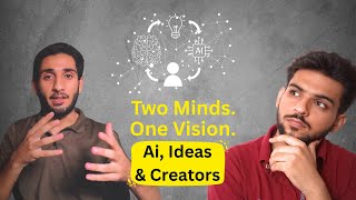 Two Minds, One Mission: Why Creators Need Each Other (and How AI Fits In) @suhairahsan