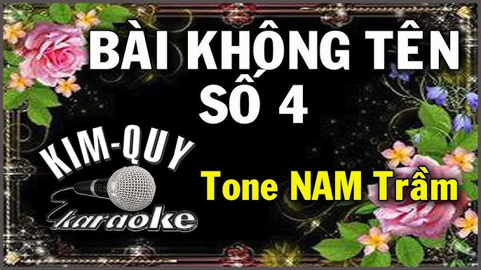 BÀI KHÔNG TÊN SỐ 4 - KARAOKE - Tone NAM Trầm ( Dm/Rê Thứ )