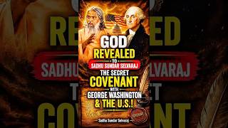 GOD REVEALED TO SADHU SUNDAR SELVARAJ THE U.S. COVENANT NO ONE KNOWS. #shorts  #us