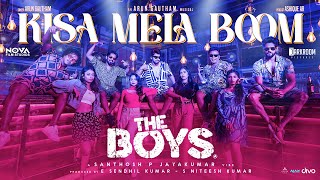 The Boys - Kisa Mela Boom | Santhosh P Jayakumar | Arun Gautham | Kingsley | Divo Music