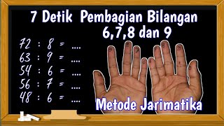 Cara Cepat Pembagian Bilangan dengan Penbagi 6,7,8 dan 9