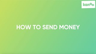 How To Send Money With Kanoo