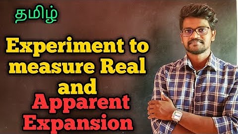 Experiment|Measure|Real|Apparent|Expansion|Physics 10|Tamil|MurugaMP