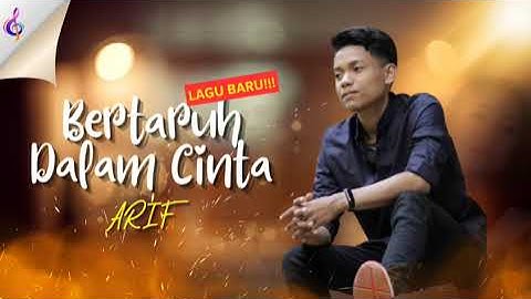 Arief Terbaru - Bertaruh Dalam Cinta (Official Music Video)