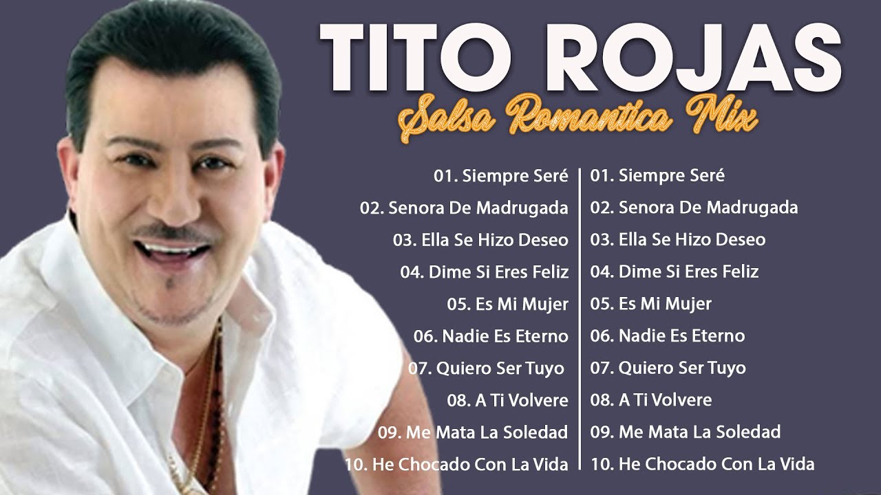 Tito Rojas Mix Exitos Salsa Romanticas Mix 2023 Las Mejores
