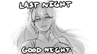 Last Night, Good Night