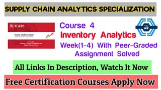 Inventory Analytics - Coursera, all week quiz answers | SUPPLY CHAIN ANALYTICS SPECIALIZATION |