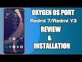 Oxygen Os Port For Redmi 7/Redmi Y3|Oneplus 6 port for redmi 7|Review & Installation|Oxygen os 2020