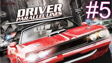 Driver: Parallel Lines - Playthrough - Part 5 - No Commentary