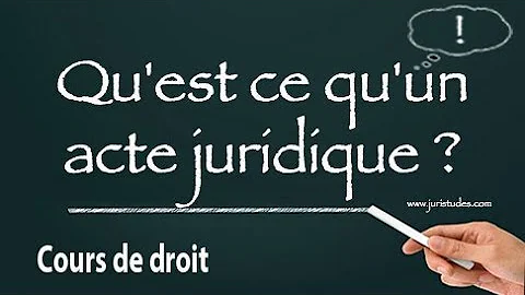 Qu'est-ce qu'un acte positif ?