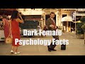 7 dark female psychology facts how to manipulate
