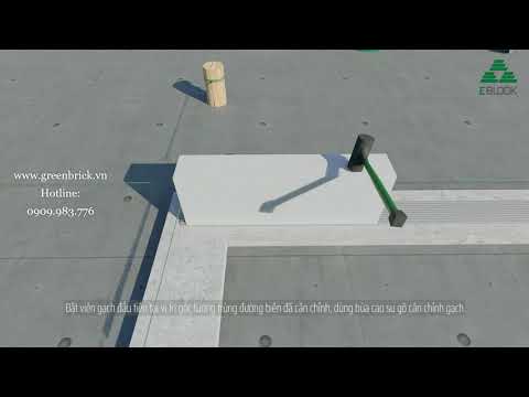 Video Hướng dẫn thi công gạch bê tông khí chưng áp AAC... - youtube
