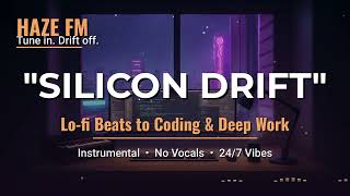 💻 coding in the dark ── lo-fi beats for deep focus & programming 【Silicon Drift】 ⚡
