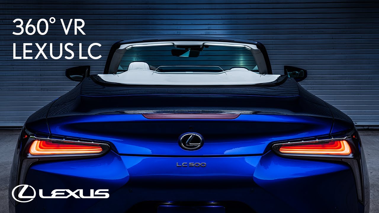 Lexus LC Coupe & LC Convertible VR/Enhanced 2D Video