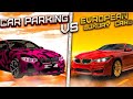 CAR PARKING MULTIPLAYER Vs EVROPEAN LUXURY CARS!! CAR PARKING БОЛЬШЕ НЕ ПОПУЛЯРЕН?!