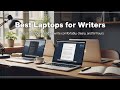 TOP 5 Best Laptops For Writers 2026 | Cheapest Laptop For Writers